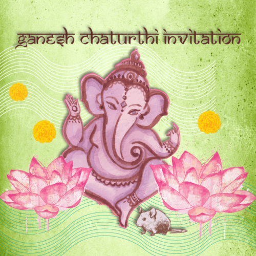 GANESH CHATURTHI INVITATION