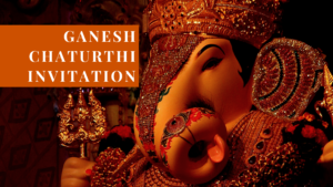 Ganesh Chaturthi Invitation