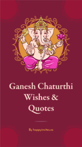 Ganesh Chaturthi Wishes & Quotes